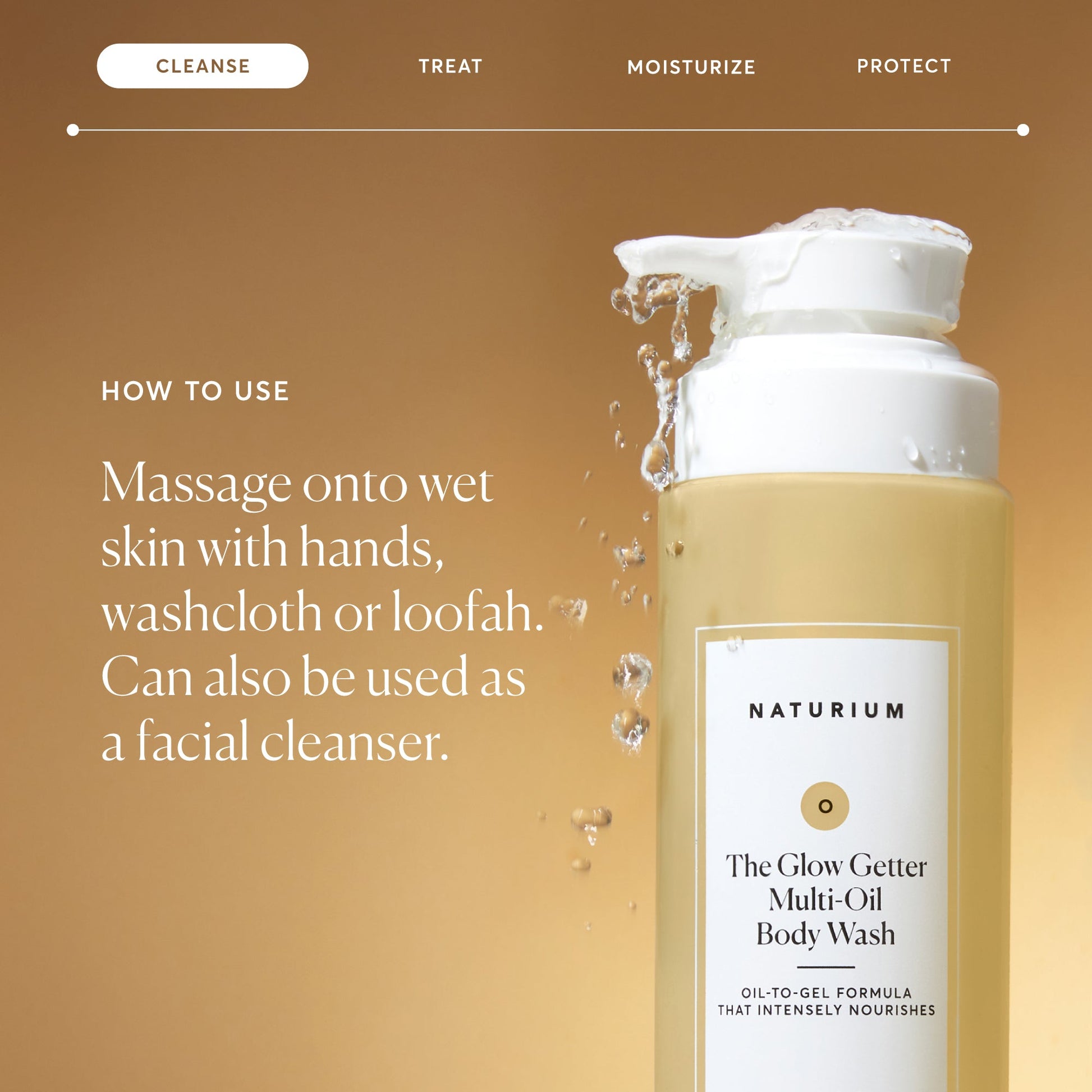 the-glow-getter-multi-oil-hydrating-body-wash-t8 NATR-40001-Alt-Images-The-Glow-Getter-Multi-Oil-Body-Wash-04_830fcb56-6eaa-41f6-ad66-6cdcd333d0d7.jpg