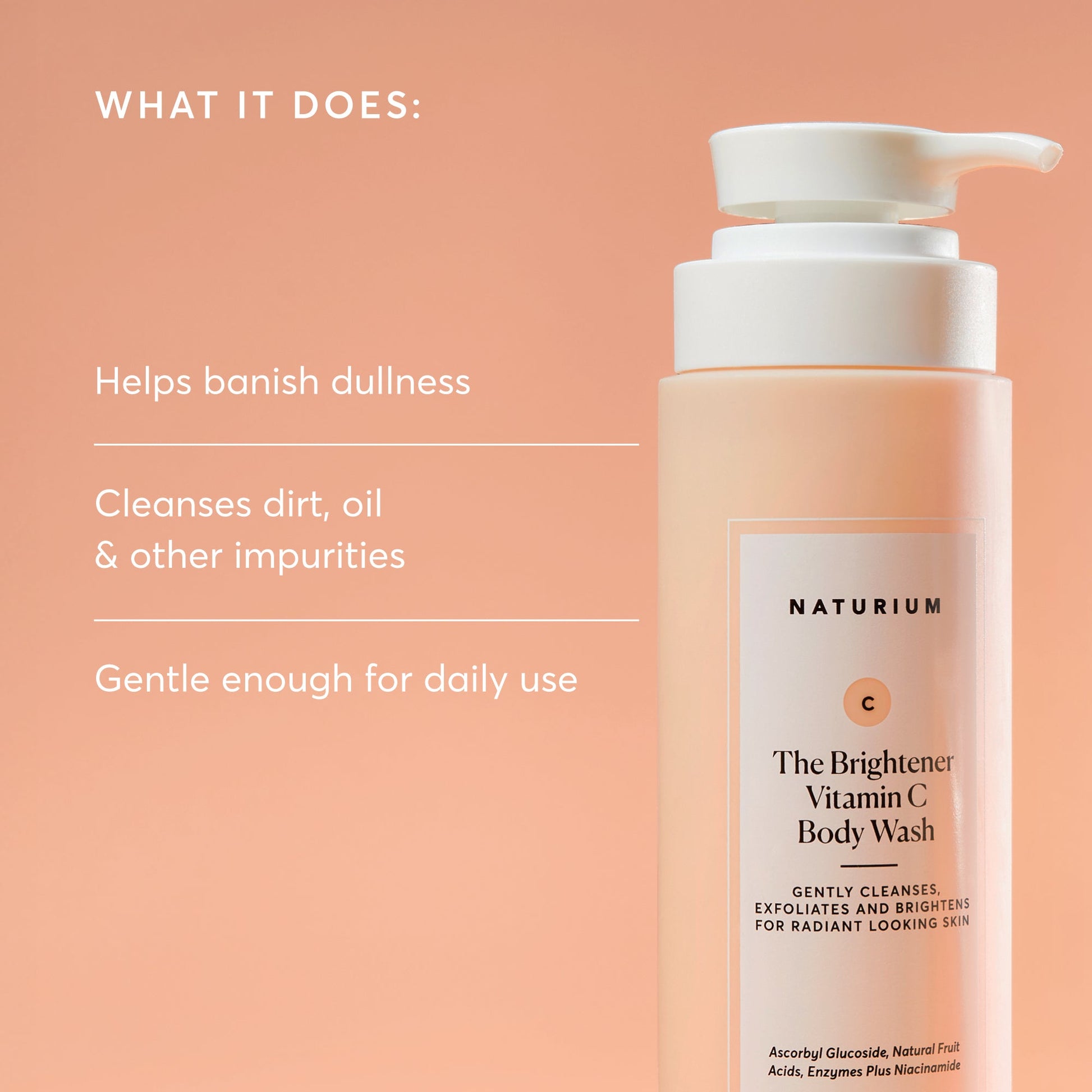 the-brightener-vitamin-c-brightening-body-wash-u0 NATR-40004-Alt-Images-The-Brightener-Vitamin-C-Brightening-Body-Wash-02.jpg